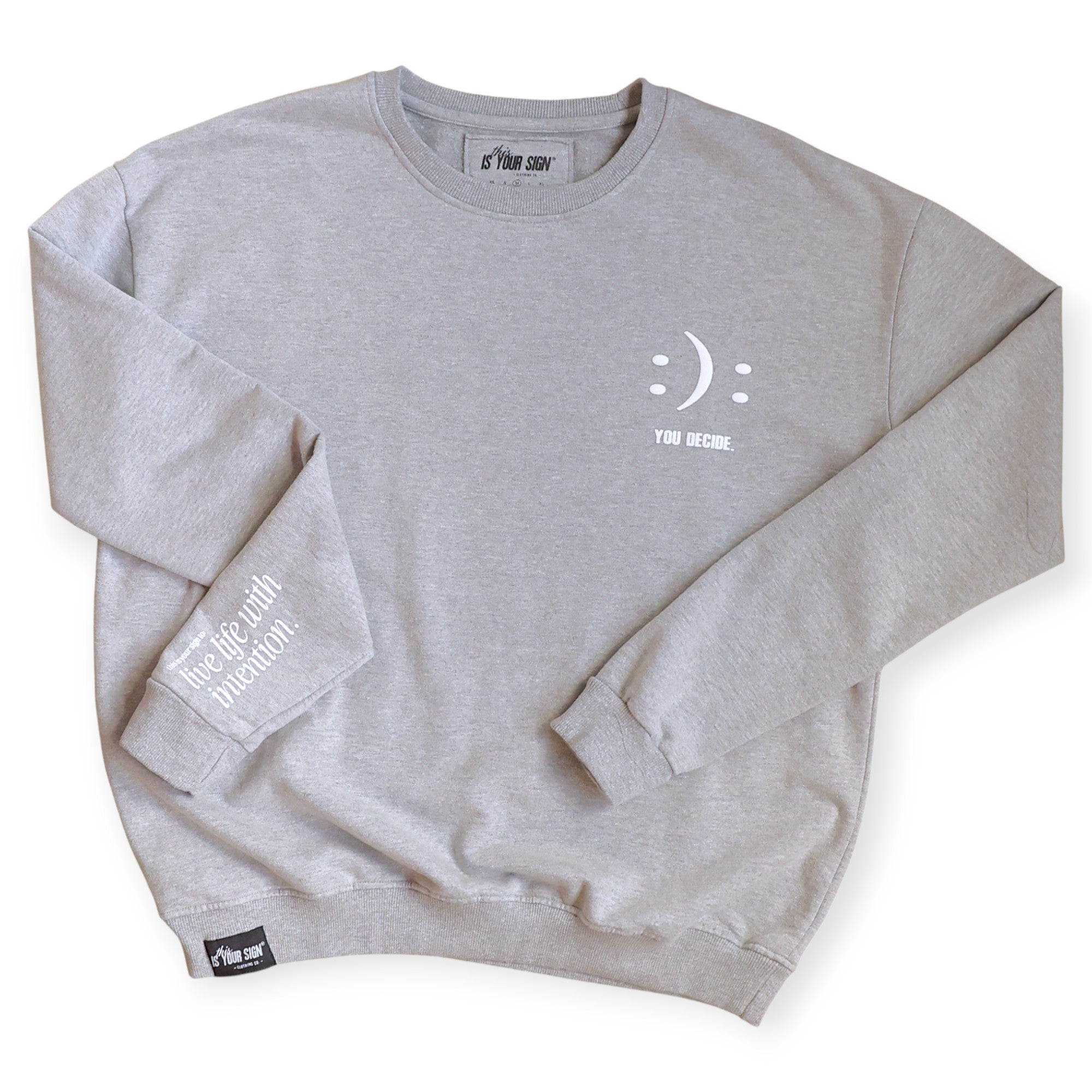CHOOSE A HAPPY LIFE. CREWNECK