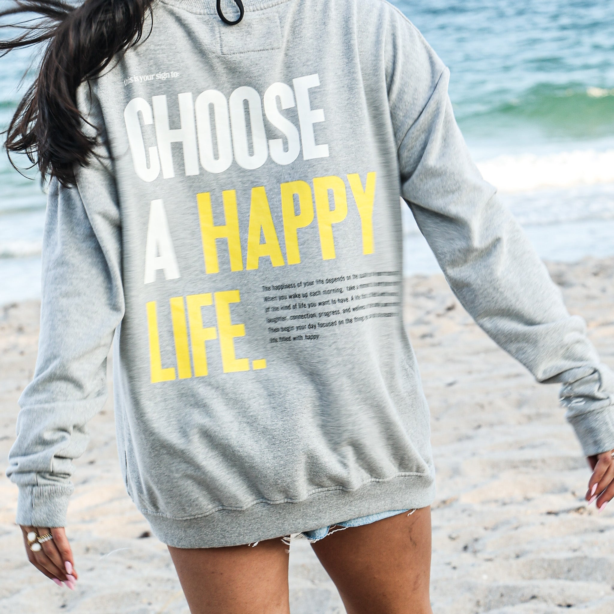 CHOOSE A HAPPY LIFE. CREWNECK