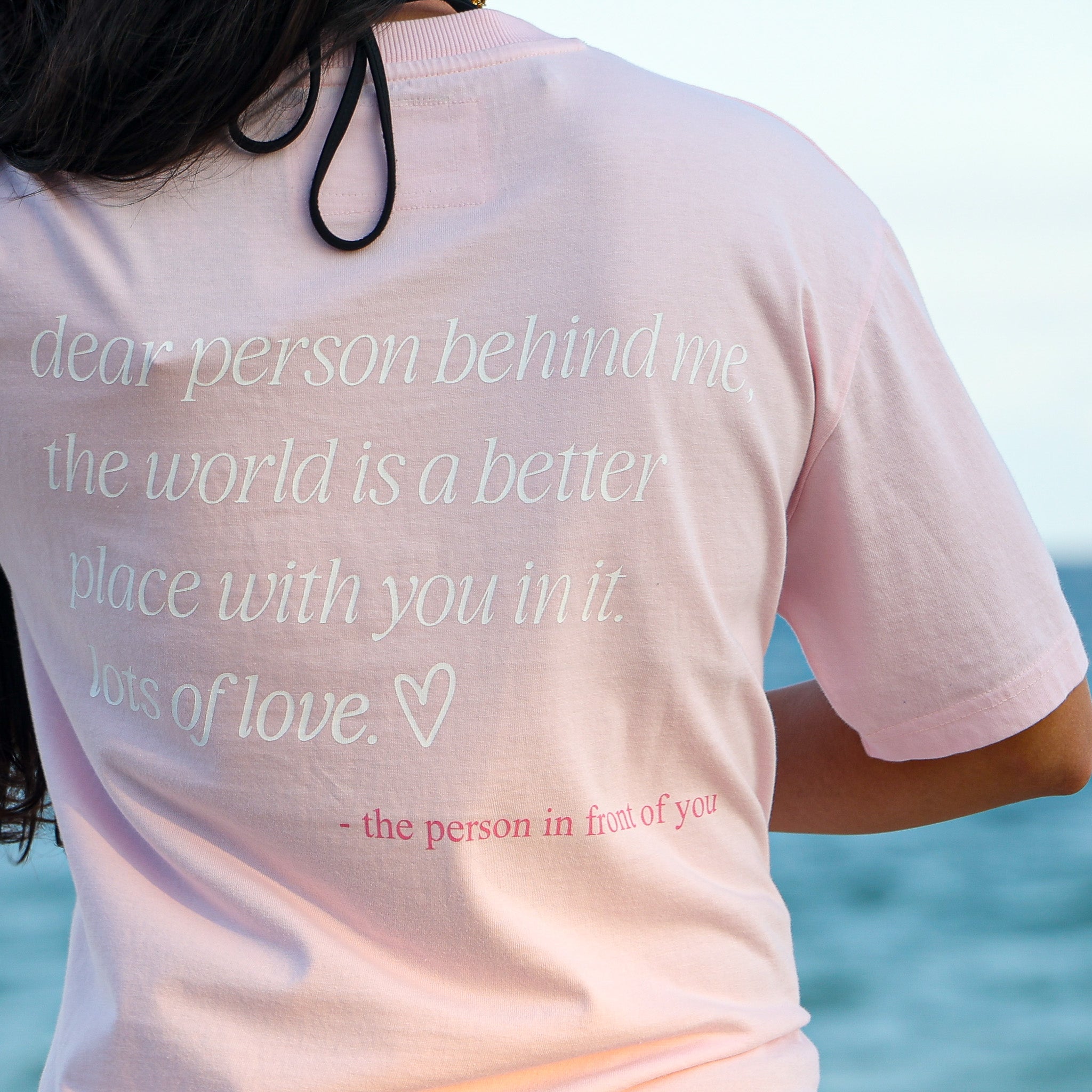 DEAR PERSON BEHIND ME - TEE