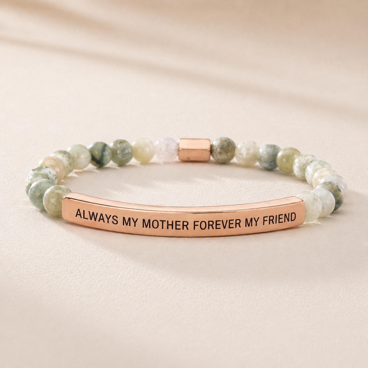 ALWAYS MY MOTHER, FOREVER MY FRIEND