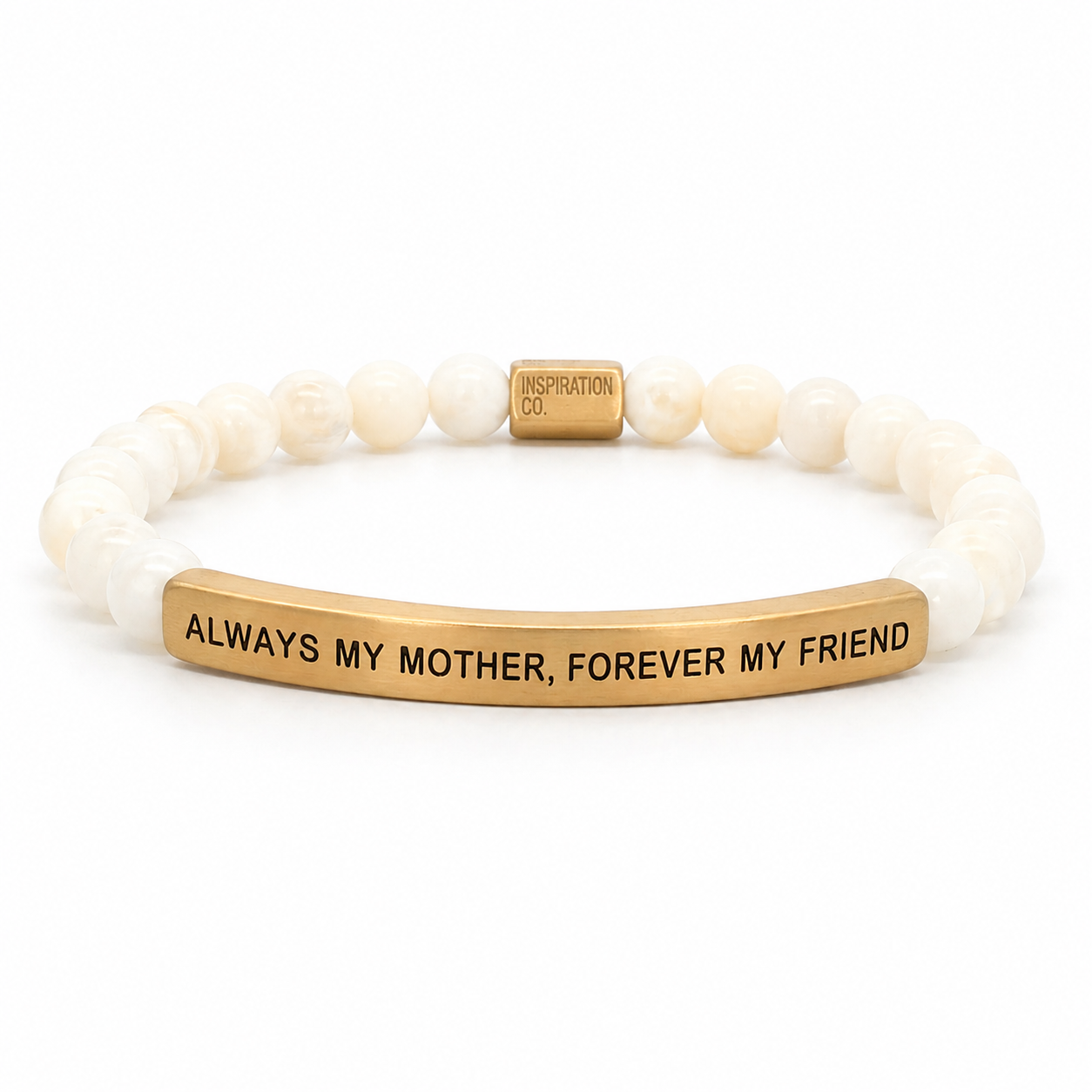 ALWAYS MY MOTHER, FOREVER MY FRIEND