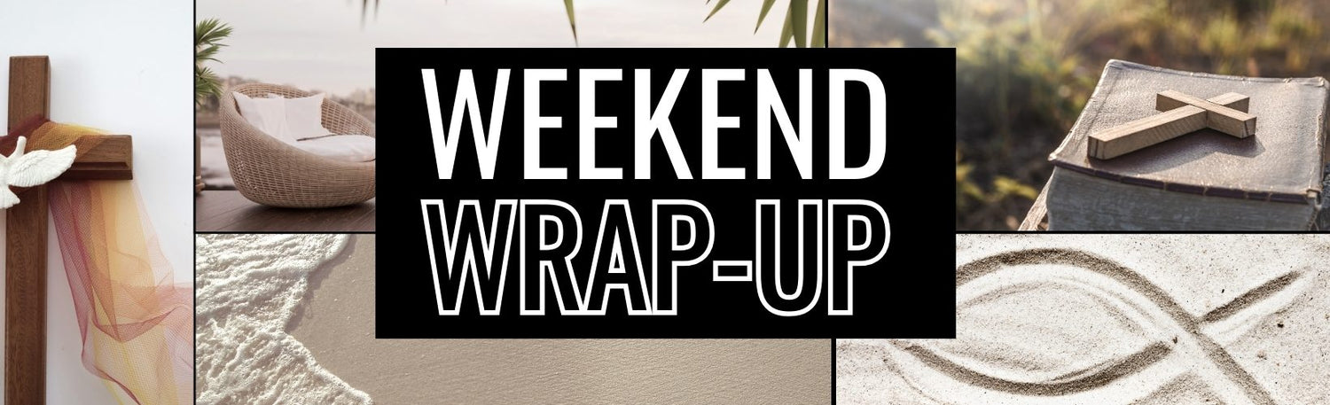 Weekend Wrap-Up: Christ the King Feast