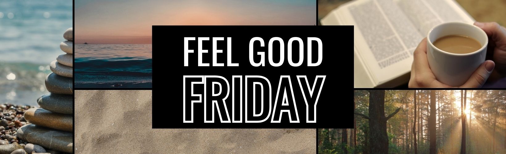 Feel Good Friday: Ripple Effect of Small Joys