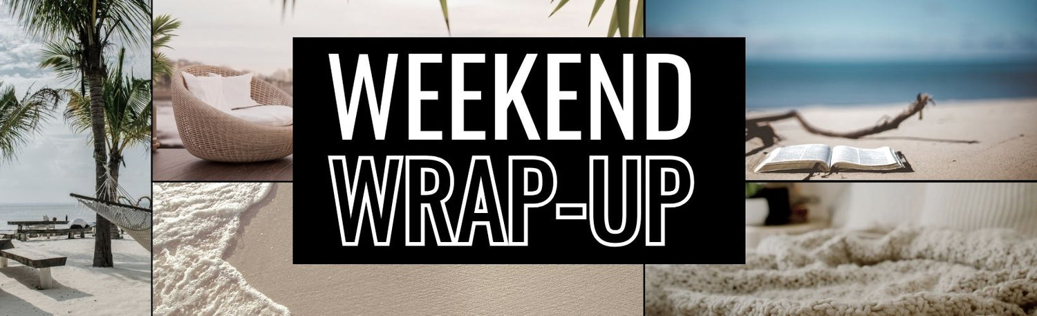 Weekend Wrap-Up: Holiday Spark for a Bright Week Ahead