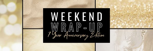 Weekend Wrap-Up: Doubling Down on Your Dreams