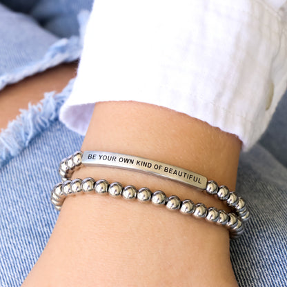 BE YOUR OWN KIND OF BEAUTIFUL engraved bracelet