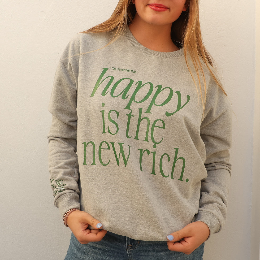 HAPPY IS THE NEW RICH - CREWNECK
