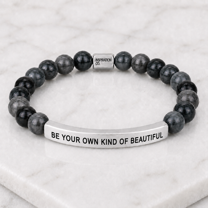 BE YOUR OWN KIND OF BEAUTIFUL