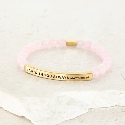 I AM WITH YOU ALWAYS engraved bracelet