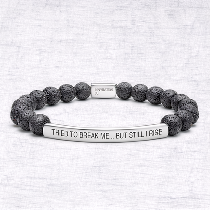 DROP 21 OF 30: TRIED TO BREAK ME; BUT STILL I RISE