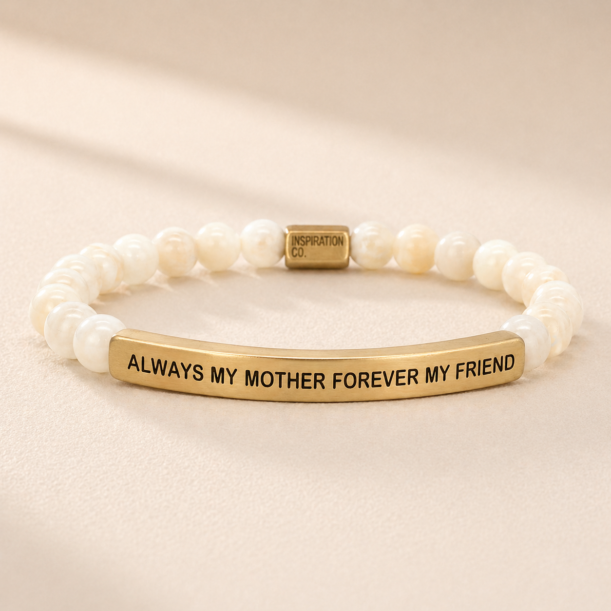 ALWAYS MY MOTHER, FOREVER MY FRIEND