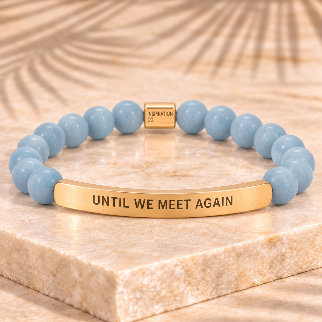 UNTIL WE MEET AGAIN - ENGRAVED INSPIRATIONAL BRACELET