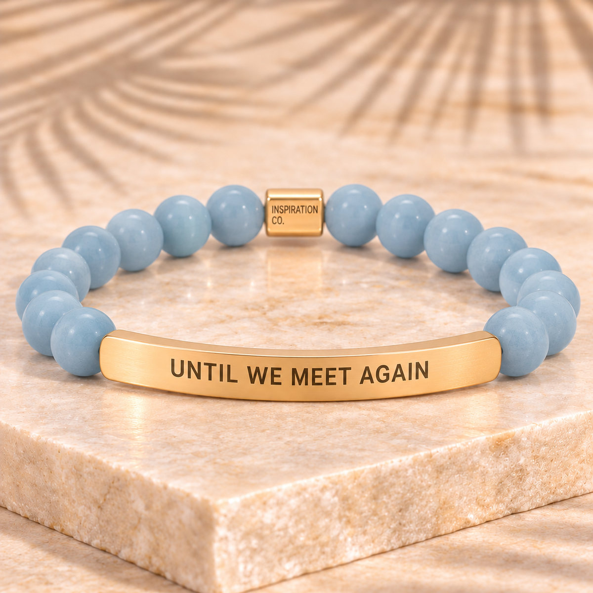 UNTIL WE MEET AGAIN - ENGRAVED INSPIRATIONAL BRACELET