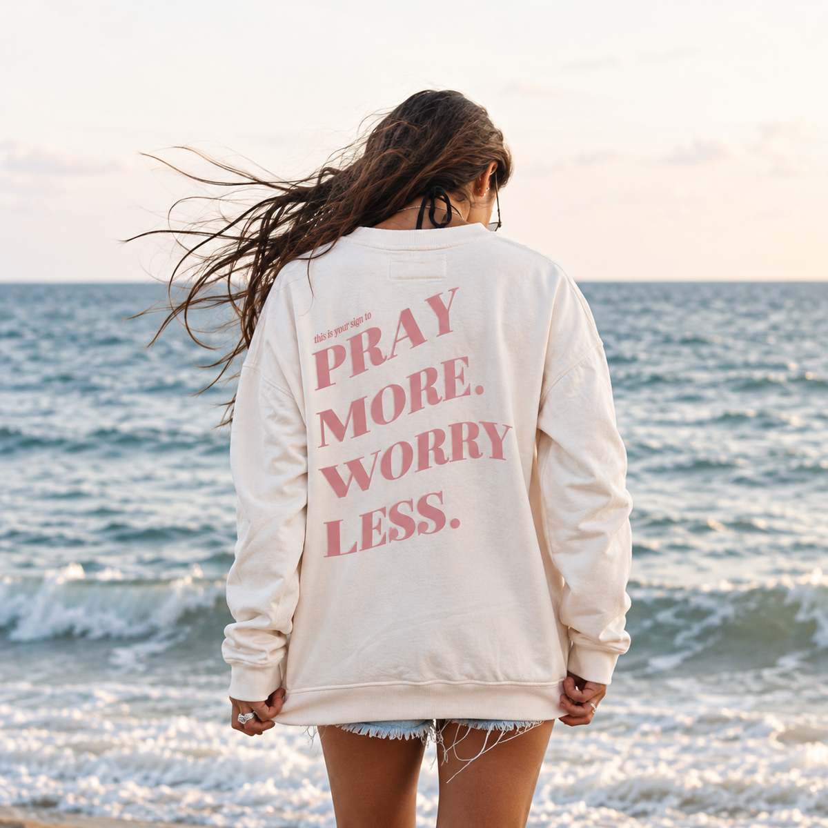 PRAY MORE WORRY LESS - CREWNECK (PINK)
