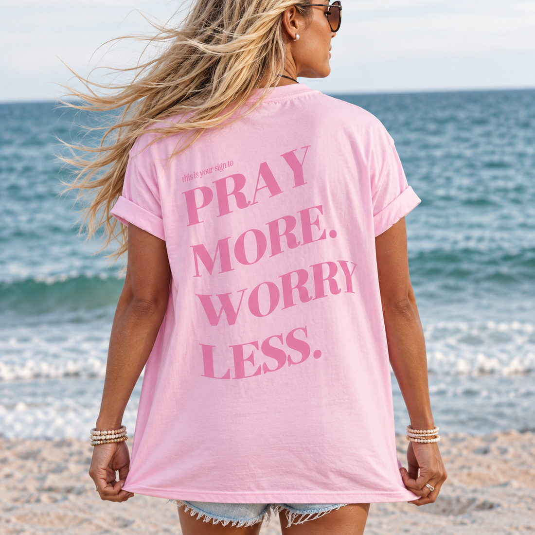 PRAY MORE WORRY LESS - TEE (PINK)