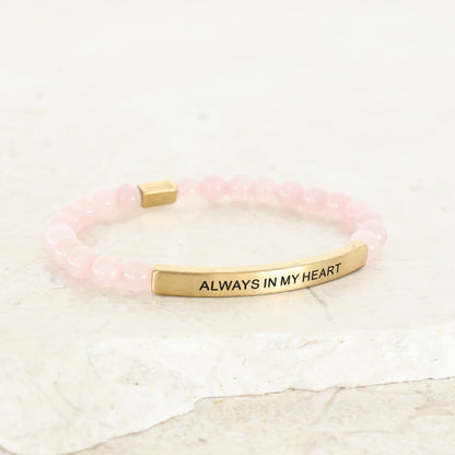 ALWAYS IN MY HEART - Inspiration Co.