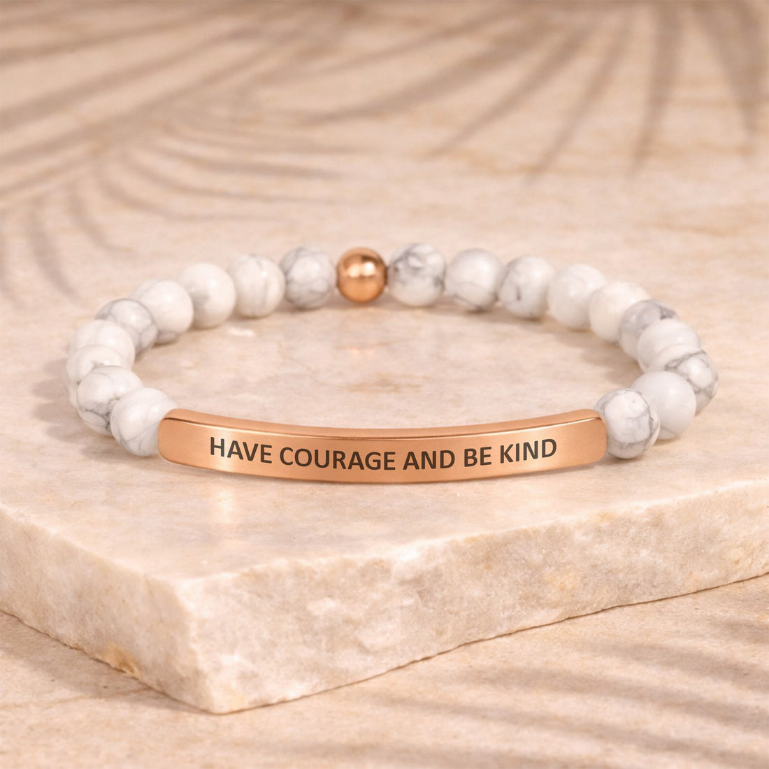 HAVE COURAGE AND BE KIND