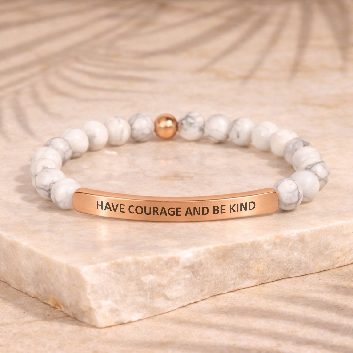 HAVE COURAGE AND BE KIND