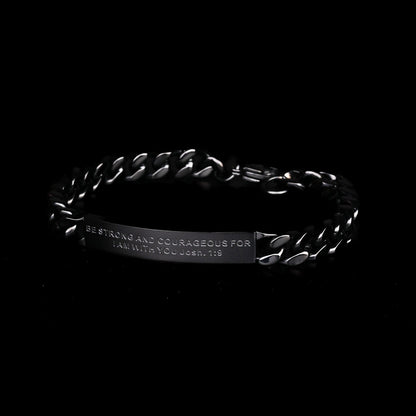 BE STRONG AND COURAGEOUS FOR I AM WITH YOU - MEN&