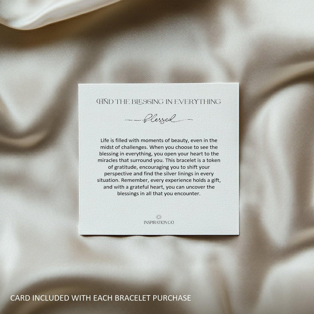 FIND THE BLESSING IN EVERYTHING - Inspiration Co.