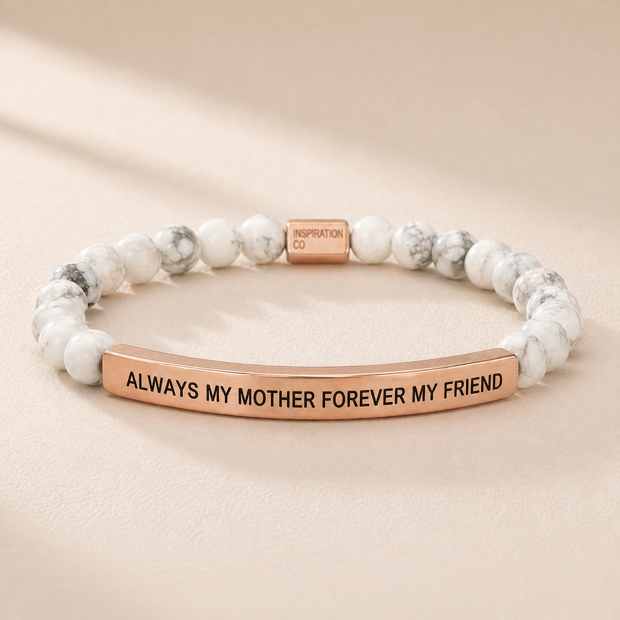 ALWAYS MY MOTHER, FOREVER MY FRIEND