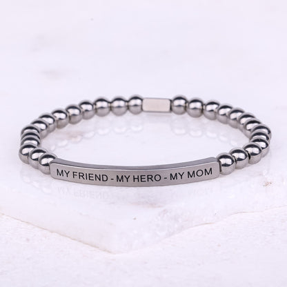 MY FRIEND - MY HERO - MY MOM - Inspiration Co.
