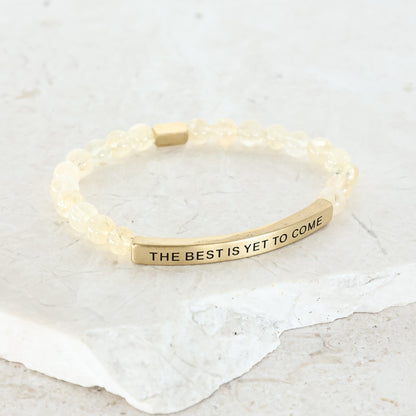 THE BEST IS YET TO COME - Inspiration Co.