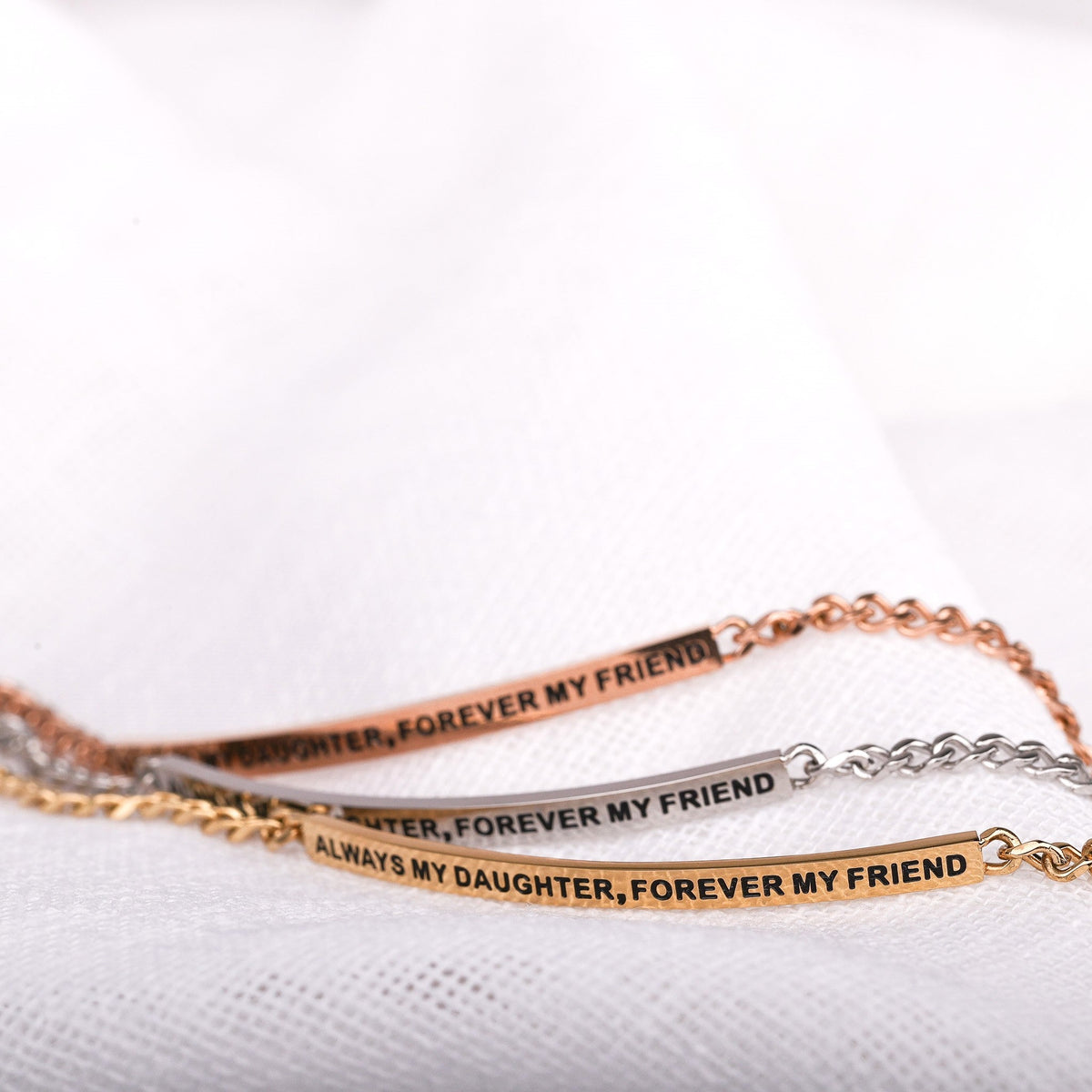 ALWAYS MY DAUGHTER, FOREVER MY FRIEND - DAINTY CHAIN BRACELET
